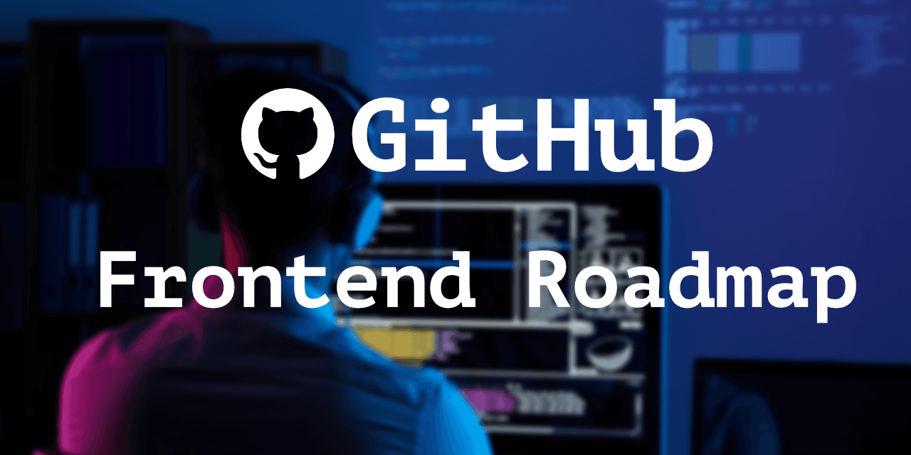 Frontend Roadmap